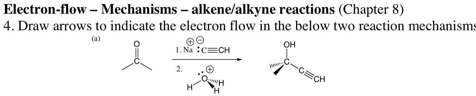 Solved Electron-flow – Mechanisms – alkene/alkyne reactions | Chegg.com