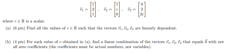 Solved с ปี1 2 U2 ვ : 2 2c where c ER is a scalar. (a) (6 | Chegg.com