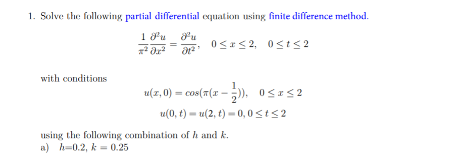 Solved 1. Solve The Following Partial Differential Equation | Chegg.com