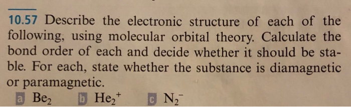 Solved 10.57 Describe the electronic structure of each of | Chegg.com