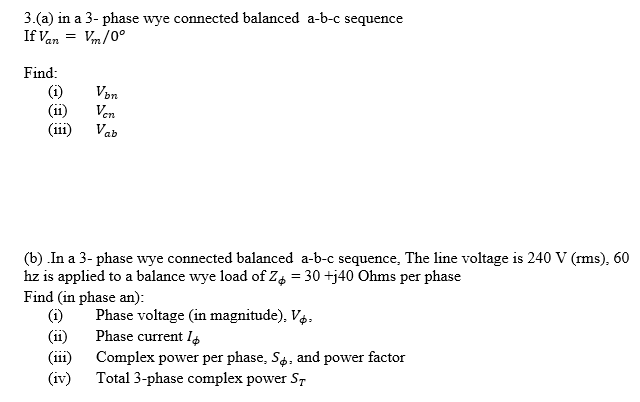 Solved If Van 3.(a) in a 3-phase wye connected balanced | Chegg.com