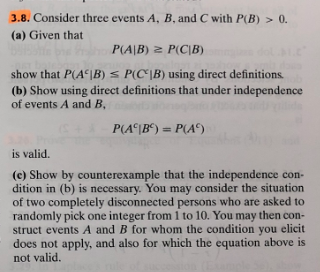 Solved 3.8. Consider three events A B and C with P B 0