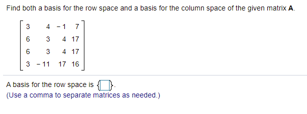 Solved Find both a basis for the row space and a basis for | Chegg.com