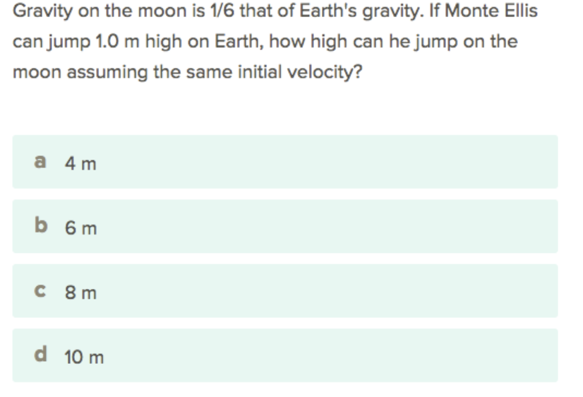 Solved Gravity on the moon is 1/6 that of Earth's gravity. | Chegg.com