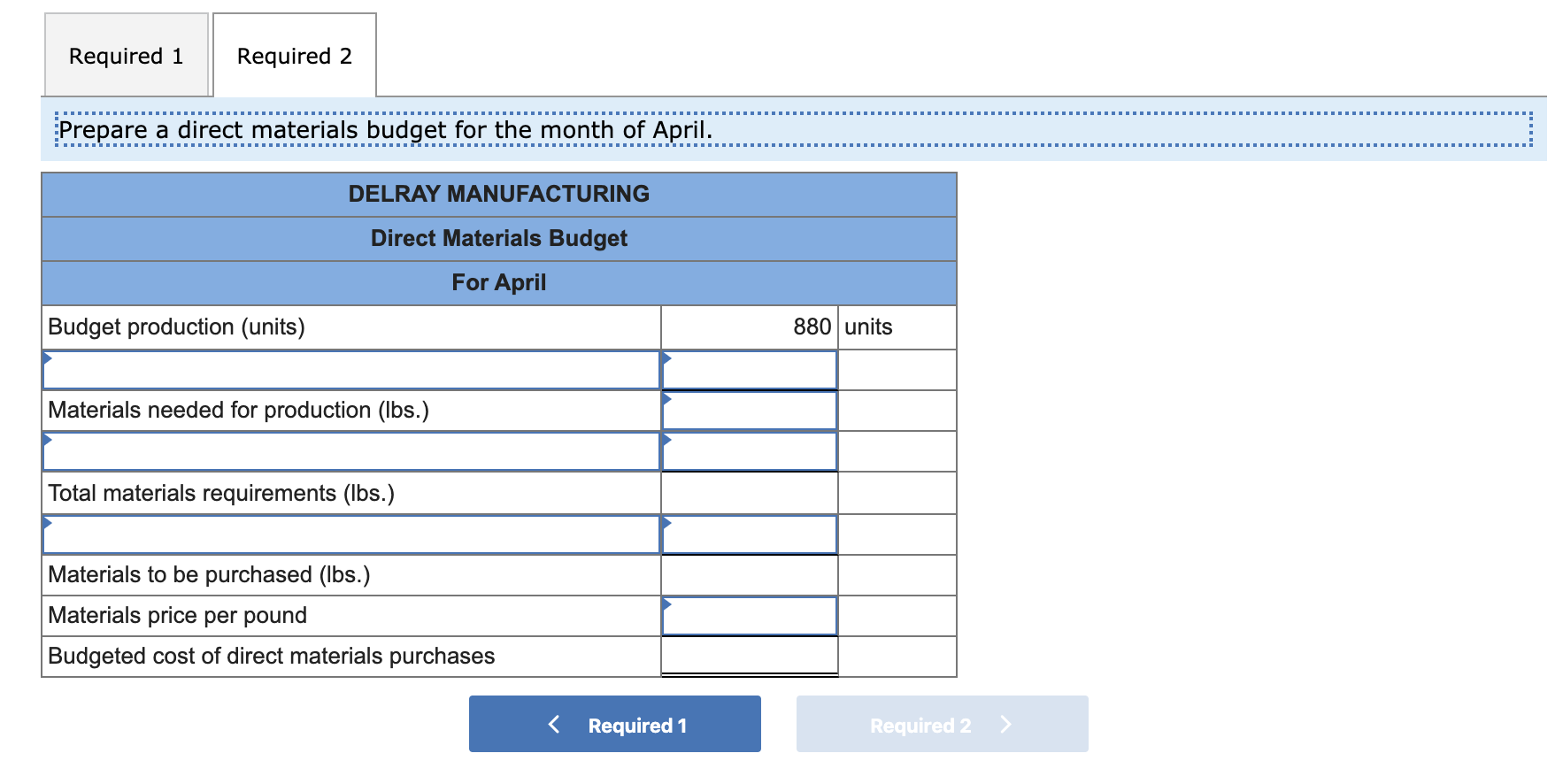 Solved Delray Manufacturing needs to better budget and
