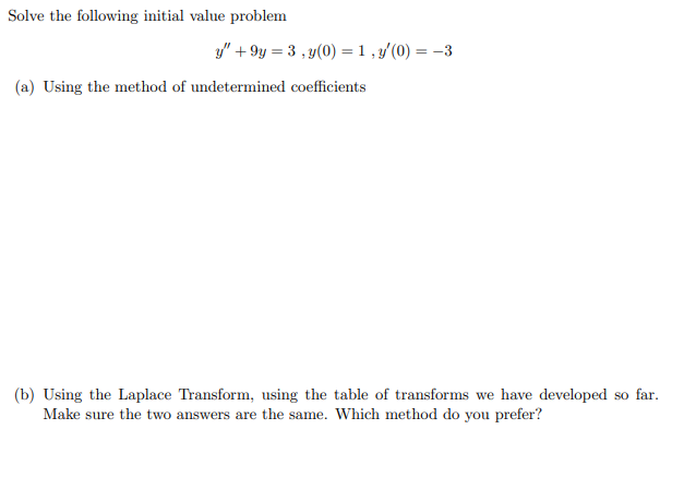 Solved Solve The Following Initial Value Problem Y" +9y = | Chegg.com