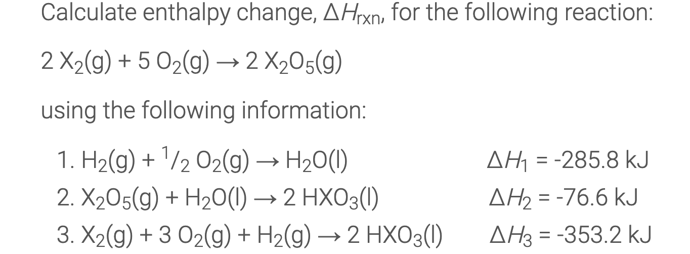 Solved Calculate enthalpy change, A Hrxn, for the following | Chegg.com