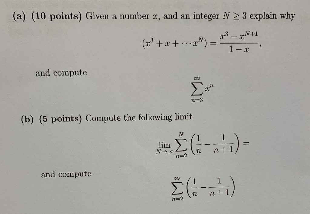 Solved (a) (10 points) Given a number x, and an integer N > | Chegg.com