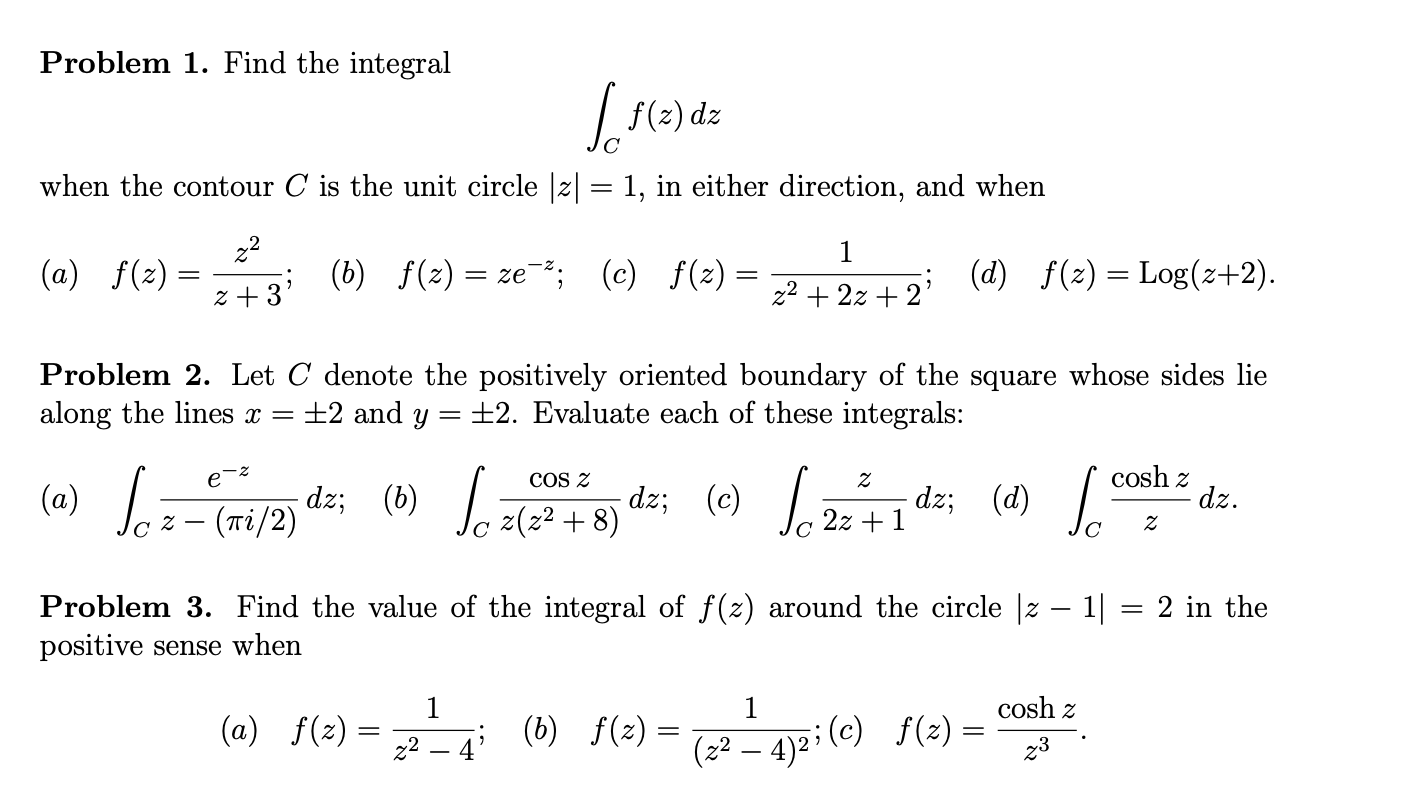 Solved Problem 1. Find the integral ∫Cf(z)dz when the
