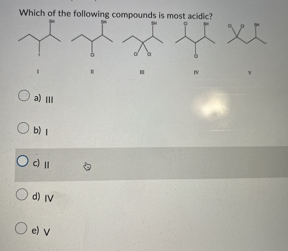 Solved Which Of The Following Compounds Is Most Acidic? A) | Chegg.com