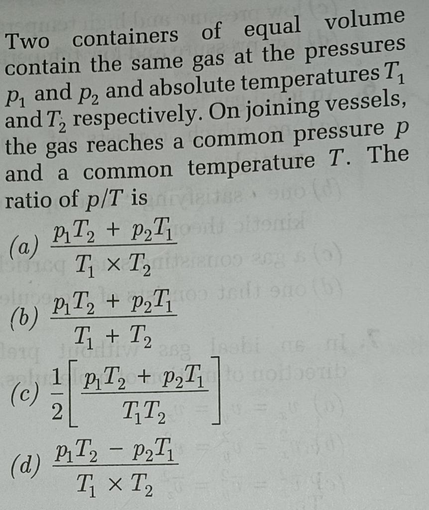 Solved Two containers of equal volume contain the same gas