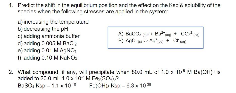 Solved 1. Predict the shift in the equilibrium position and | Chegg.com