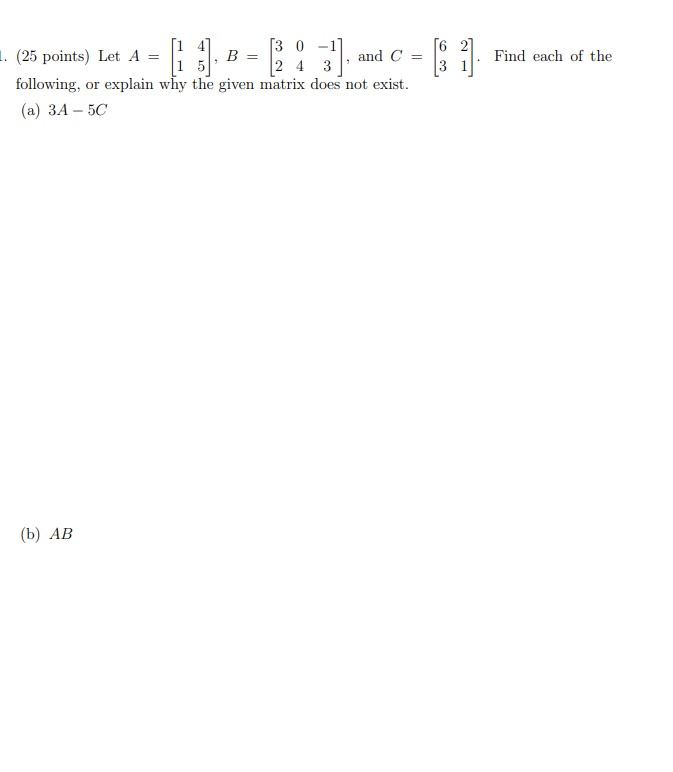 Solved (25 ﻿points) ﻿Let A=[1415],B=[30-1243], ﻿and | Chegg.com