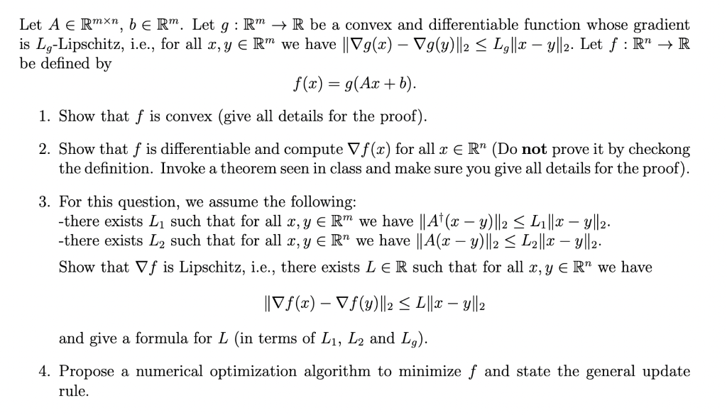 Solved Let A∈Rm×n,b∈Rm. Let g:Rm→R be a convex and | Chegg.com