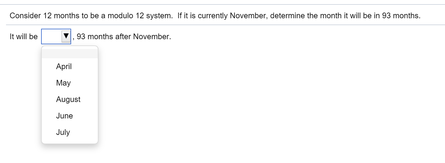 Solved Consider 12 months to be a modulo 12 system. If it is | Chegg.com