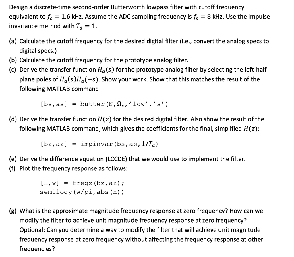 Solved Design A Discrete-time Second-order Butterworth | Chegg.com