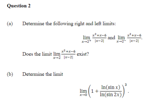 Solved (a) Determine the following right and left limits: | Chegg.com