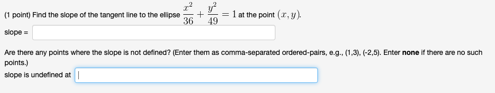 Solved 2 (1 Point) Find The Slope Of The Tangent Line To The | Chegg.com