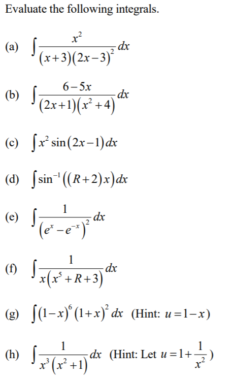Solved Evaluate The Following Integrals R M 3 2x Chegg Com
