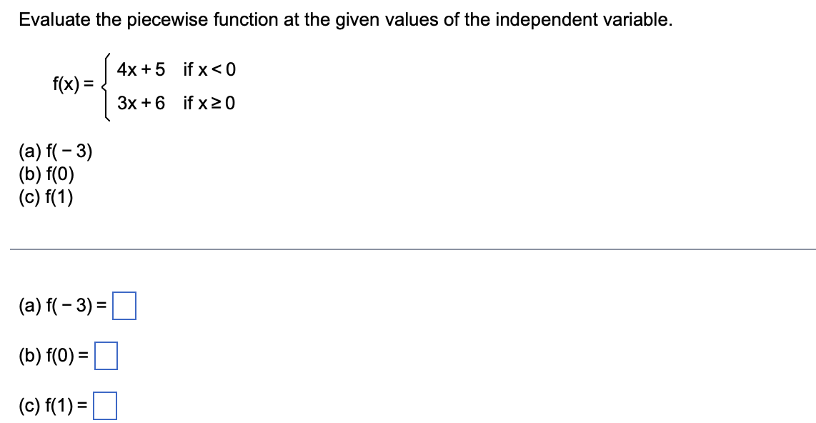 Solved Evaluate the piecewise function at the given values | Chegg.com