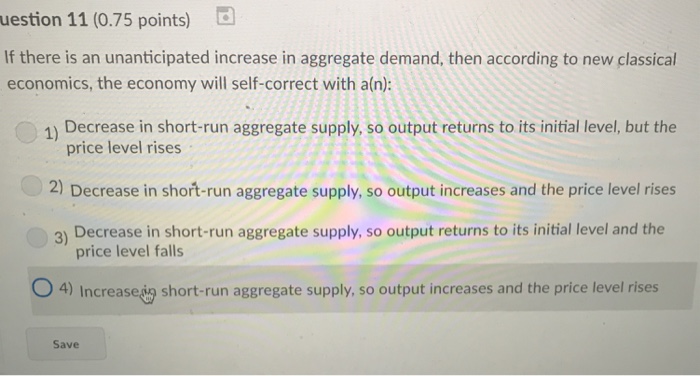 Solved uestion 11 (0.75 points) If there is an unanticipated | Chegg.com