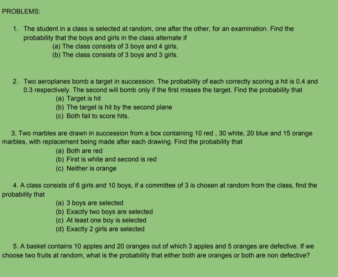 Solved PROBLEMS: 1. The student in a class is selected at | Chegg.com