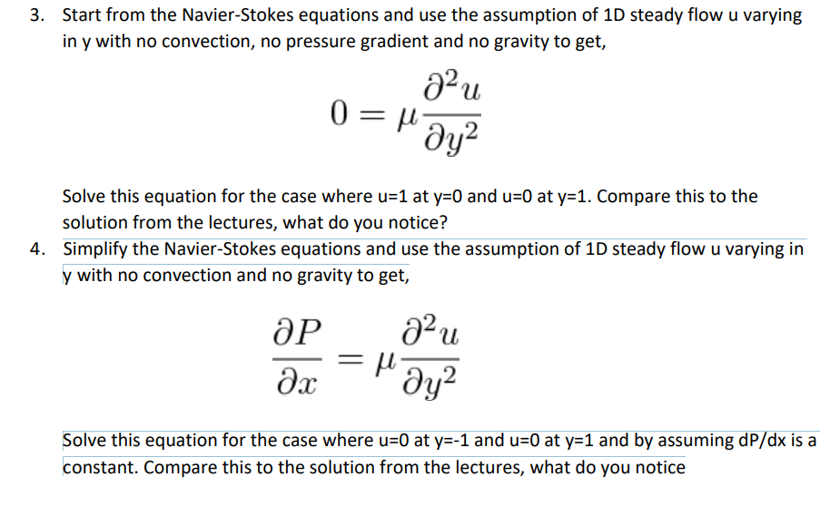 Solved 3. Start from the Navier-Stokes equations and use the | Chegg.com