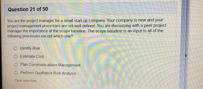 Solved Question 21 of 50 You are the project manager for a | Chegg.com