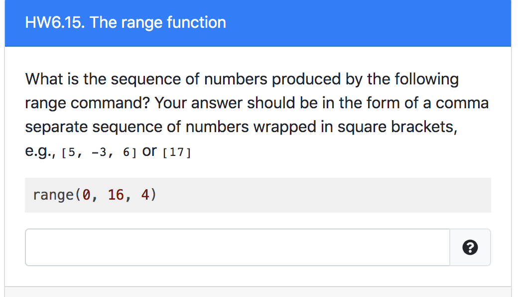 Solved HW6.15. The range function What is the sequence of | Chegg.com
