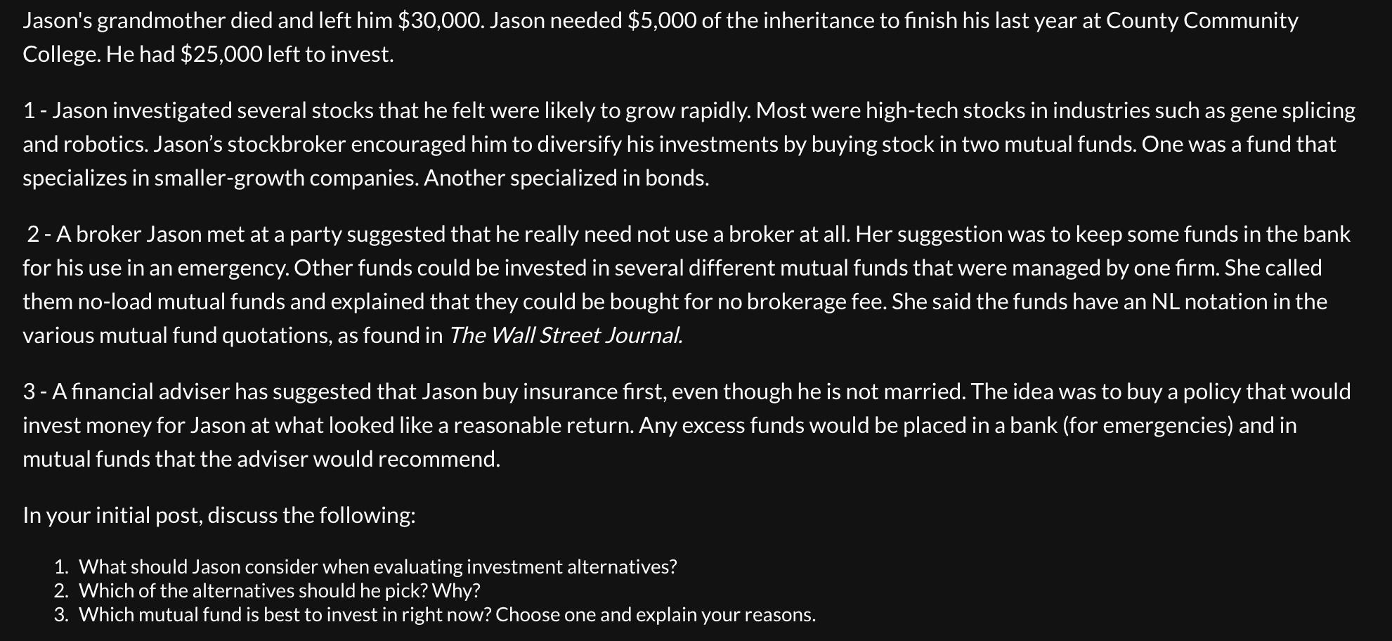 Solved Jason's grandmother died and left him $30,000. Jason | Chegg.com