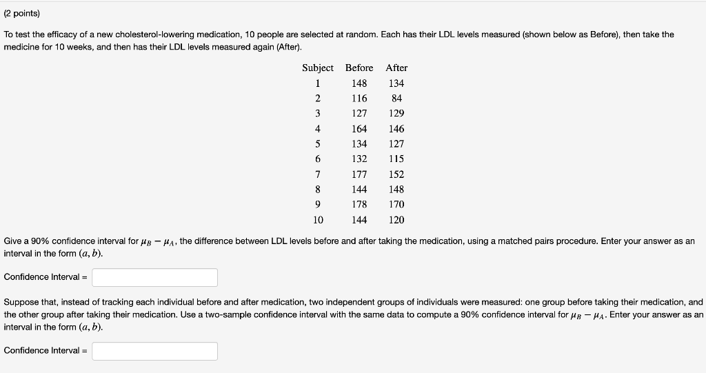 Solved (2 points) To test the efficacy of a new | Chegg.com