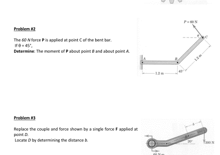 Solved The 60 N force P is applied at point C of the bent | Chegg.com