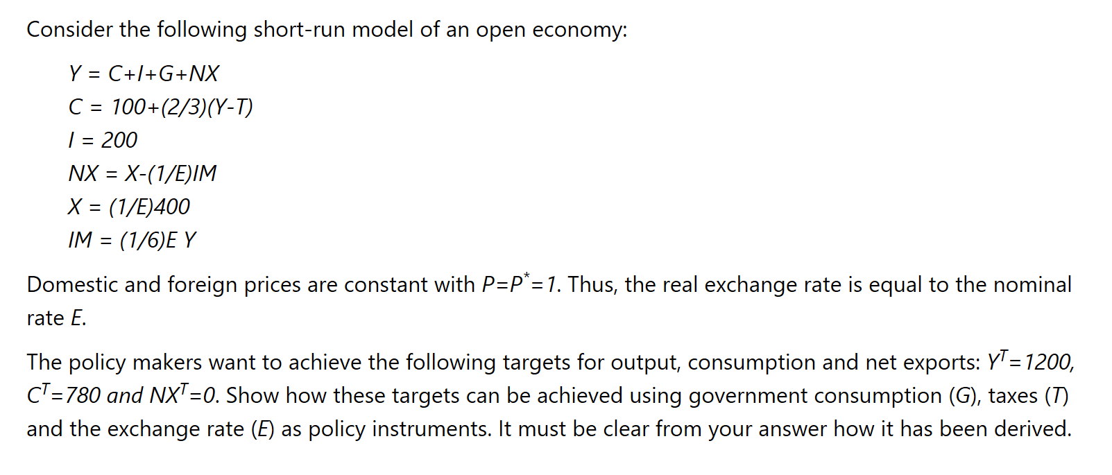 Solved Consider The Following Short Run Model Of An Open Chegg Com