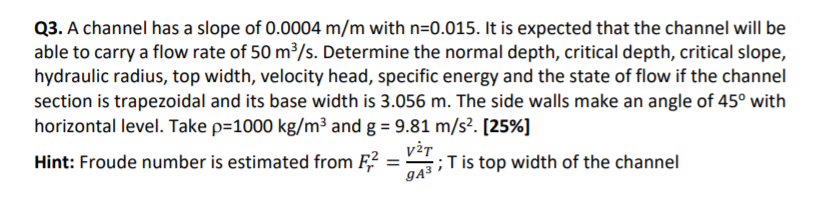 Solved 943 iT is top width of the channel Q3. A channel has | Chegg.com