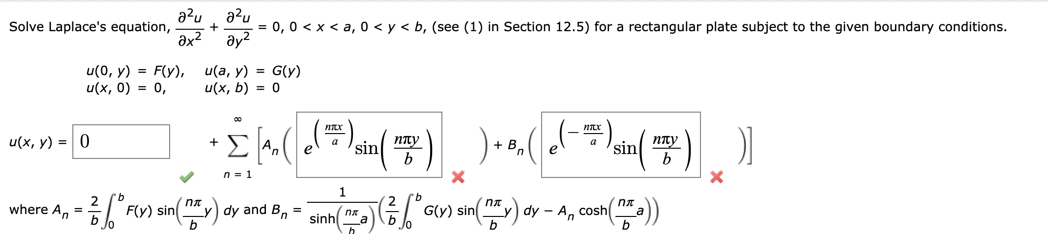 Solve Laplaces equation, \( \frac{\partial^{2} u}{\partial x^{2}}+\frac{\partial^{2} u}{\partial y^{2}}=0,0<x<a, 0<y<b \), (