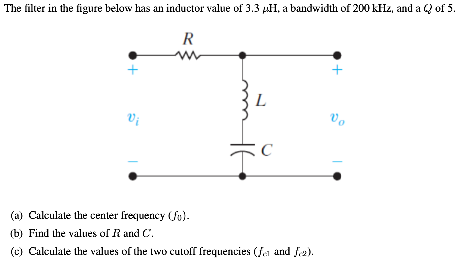 Solved The filter in the figure below has an inductor value | Chegg.com