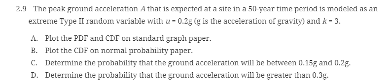 2.9 The peak ground acceleration A that is expected | Chegg.com