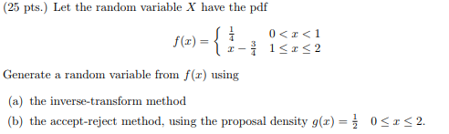 Solved (25 pts.) Let the random variable X have the pdf 0 1 | Chegg.com