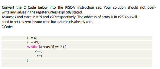 Solved Convert the C Code below into the RISC-V Instruction | Chegg.com