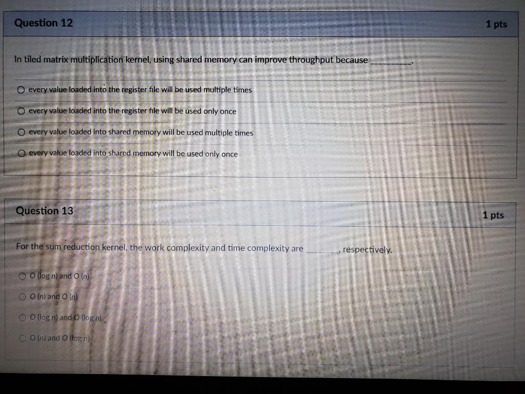 Solved Question 12 1 pts In tiled matrix multiplication | Chegg.com