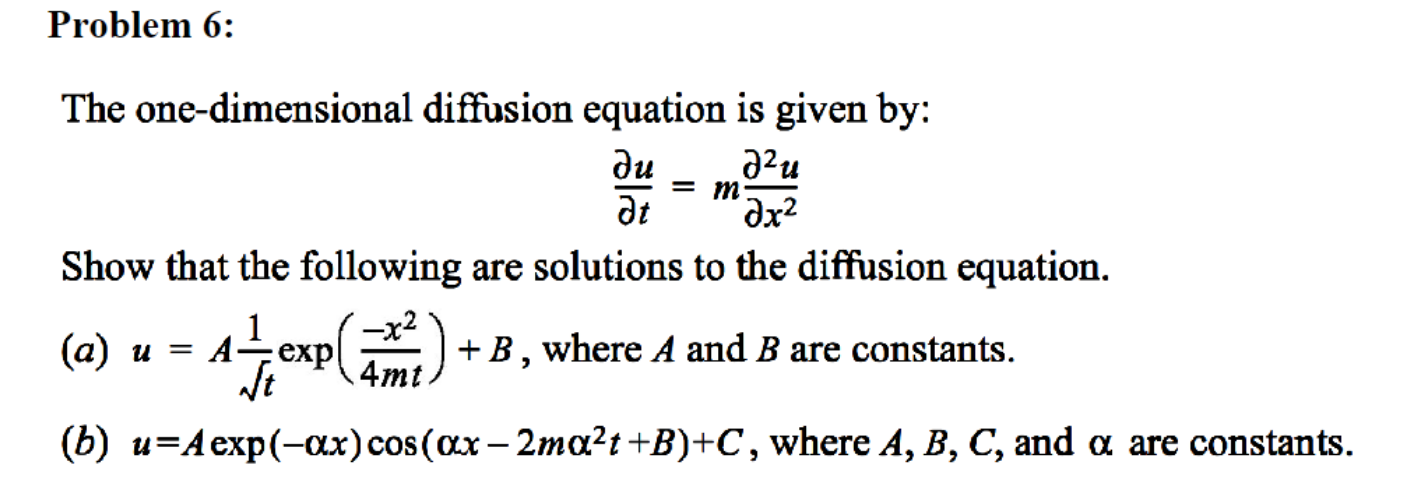 Solved The one-dimensional diffusion equation is given by: | Chegg.com