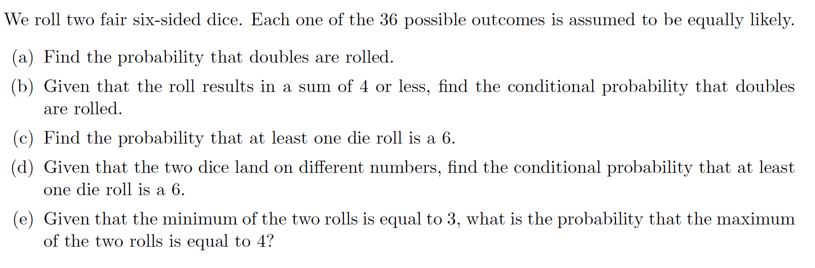 Solved We Roll Two Fair Six-sided Dice. Each One Of The 36 | Chegg.com ...