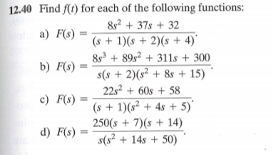 Solved 12.40 Find f(t) for each of the following functions: | Chegg.com