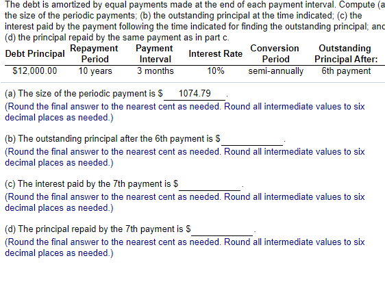 Solved The Debt Is Amortized By Equal Payments Made At The | Chegg.com