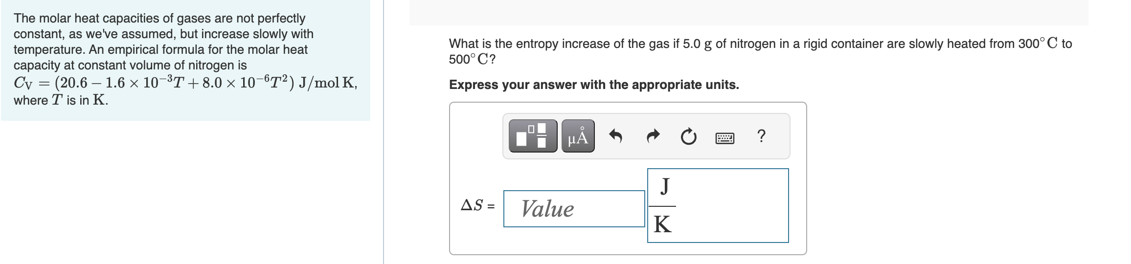 Solved The molar heat capacities of gases are not perfectly