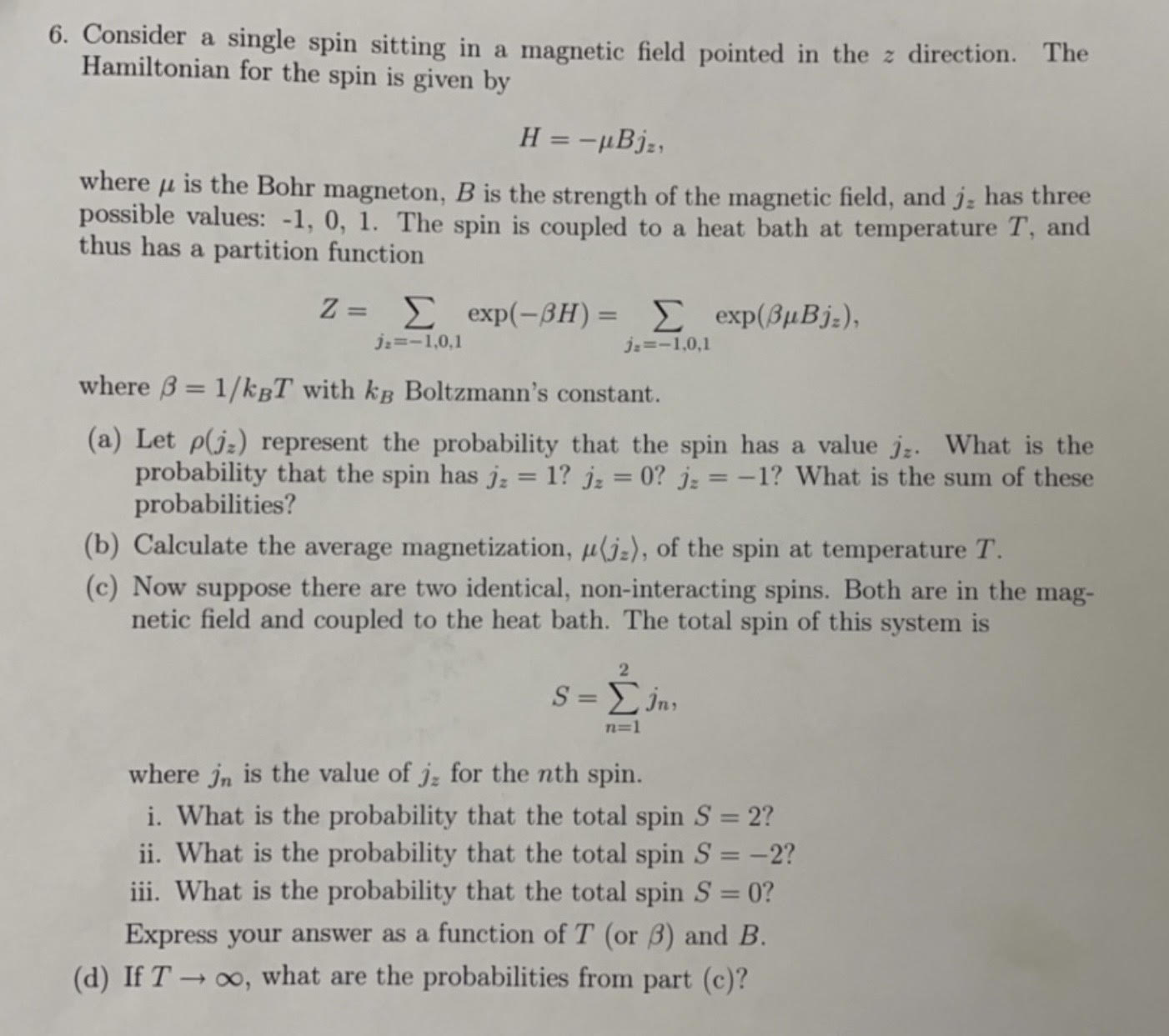 Solved 6. Consider a single spin sitting in a magnetic field | Chegg.com