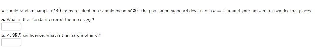 Solved A Simple Random Sample Of 40 Items Resulted In A | Chegg.com