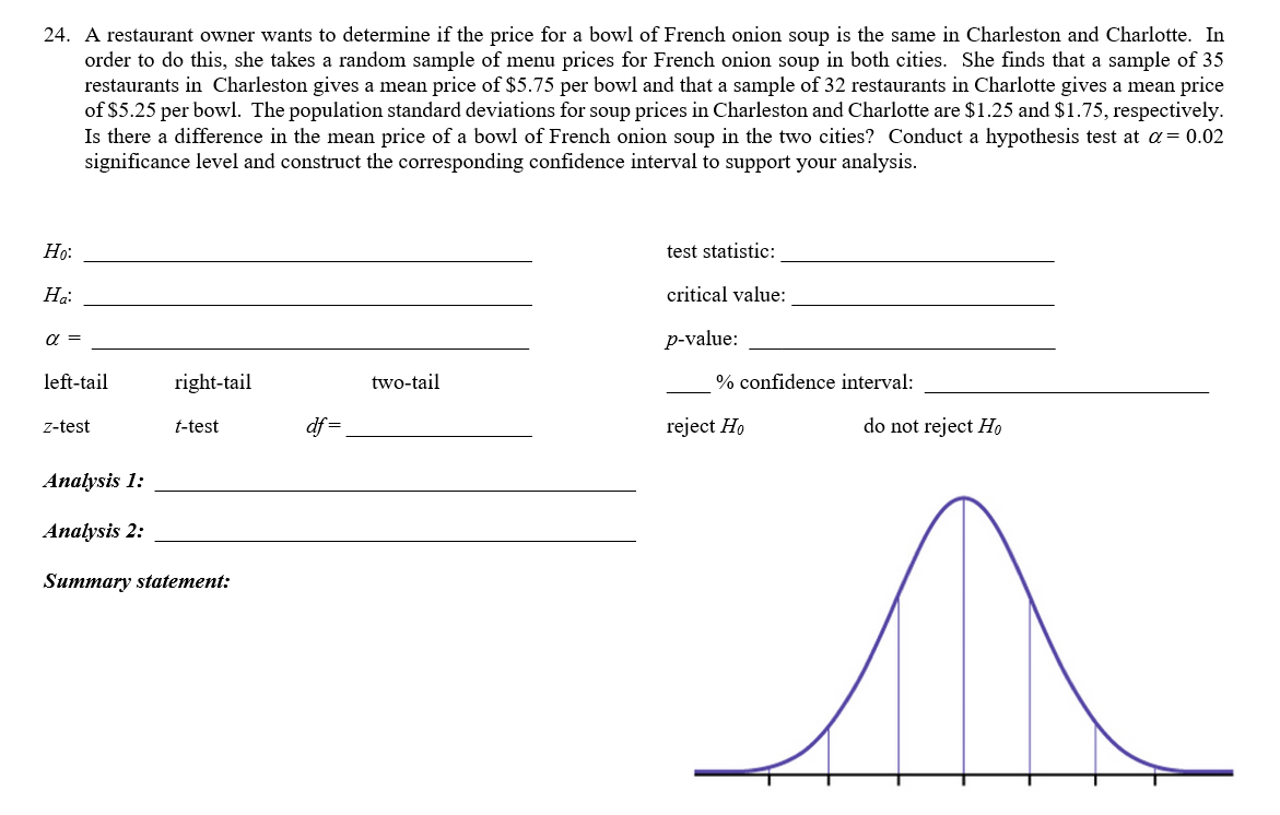 Solved 24. A restaurant owner wants to determine if the | Chegg.com