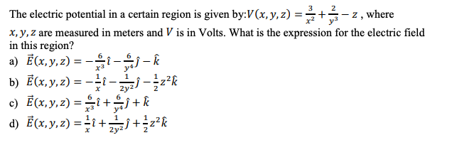 Solved 3 2 The electric potential in a certain region is | Chegg.com
