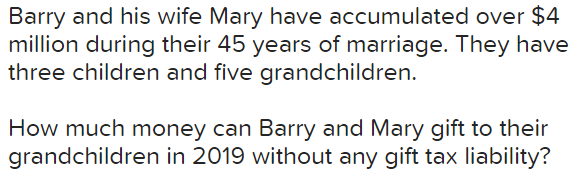 Solved Barry And His Wife Mary Have Accumulated Over 6297